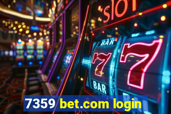 7359 bet.com login